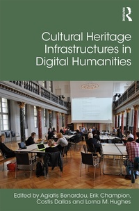 Abbildung von: Cultural Heritage Infrastructures in Digital Humanities - Routledge