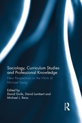 Cover: Sociology, Curriculum Studies and Professional Knowledge - Routledge