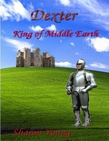 Cover: Dexter: King of Middle Earth - Lulu.com