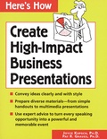 Cover: Here's How: Create High-Impact Business Presentations - NTC Publishing Group,U.S.