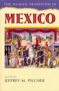 Enlarge image Cover: The Human Tradition in Mexico - Rowman & Littlefield