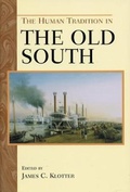 Cover: The Human Tradition in the Old South - Rowman & Littlefield