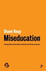 Cover: Miseducation - Policy Press