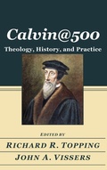 Cover: Calvin@500 - Wipf & Stock Publishers
