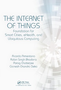 Abbildung von: The Internet of Things - Chapman & Hall/CRC