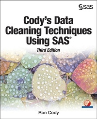Enlarge image Cover: Cody's Data Cleaning Techniques Using SAS, Third Edition - SAS Institute