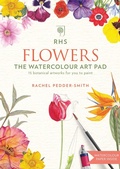 Cover: RHS Flowers The Watercolour Art Pad - Mitchell Beazley