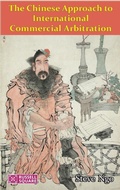 Abbildung von: The Chinese Approach to International Commercial Arbitration - Whitelocke Publications