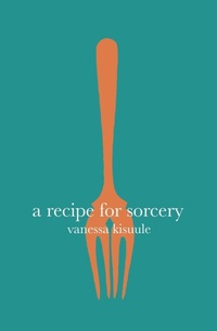 Abbildung von: A Recipe for Sorcery - Burning Eye Books