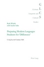 Cover: Preparing Modern Languages Students for 'Difference' - Peter Lang Verlag