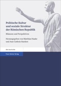 Cover: Politische Kultur und soziale Struktur der R&ouml;mischen Republik - Franz Steiner Verlag