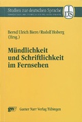 Cover: M&uuml;ndlichkeit und Schriftlichkeit im Fernsehen - Narr Francke Attempto Verlag