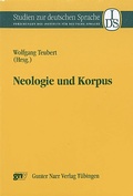 Cover: Neologie und Korpus - Narr Francke Attempto Verlag
