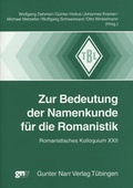 Cover: Zur Bedeutung der Namenkunde f&uuml;r die Romanistik - Narr Francke Attempto