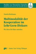Cover: Multimodalit&auml;t der Kooperation im Lehr-Lern-Diskurs - Narr Francke Attempto Verlag