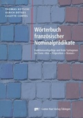 Cover: W&ouml;rterbuch franz&ouml;sischer Nominalpr&auml;dikate - Narr Francke Attempto Verlag