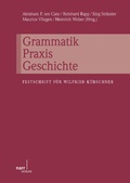 Cover: Grammatik - Praxis - Geschichte - Narr Francke Attempto Verlag