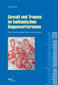 Cover: Gewalt und Trauma im haitianischen Gegenwartsroman - Narr Francke Attempto Verlag