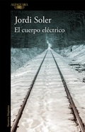 Cover: El cuerpo electrico - Espanol Santillana Universidad de Salamanca