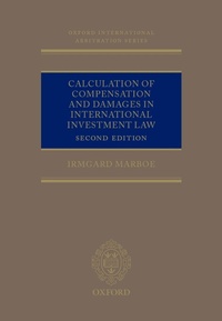 Abbildung von: Calculation of Compensation and Damages in International Investment Law - OUP eBook