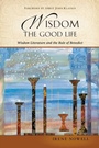 Cover: Wisdom: The Good Life - Liturgical Press