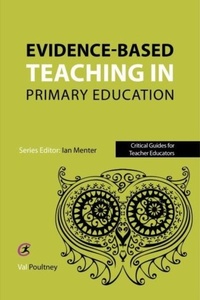 Enlarge image Cover: Evidence-based teaching in primary education - Critical Publishing Ltd