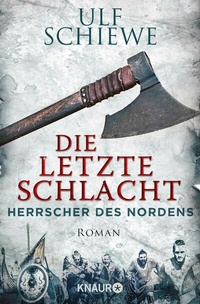 Abbildung von: Herrscher des Nordens - Die letzte Schlacht - Knaur