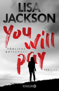 Abbildung von: You will pay - Tödliche Botschaft - Knaur