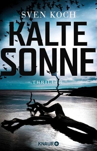 Abbildung von: Kalte Sonne - Knaur