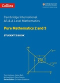 Cover: Cambridge International AS & A Level Mathematics Pure Mathematics 2 and 3 Student's Book - Collins