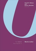 Cover: The Oxford Encyclopedia of Martin Luther - Oxford University Press Inc