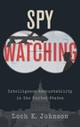 Cover: Spy Watching - Oxford University Press Inc