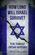 Cover: How Long Will Israel Survive? - Oxford University Press