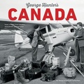 Cover: George Hunter's Canada - Firefly Books Ltd