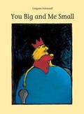 Cover: You Big and Me Small - Firefly Books Ltd