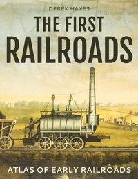 Enlarge image Cover: The First Railroads - Firefly Books Ltd