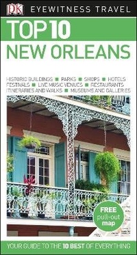 Abbildung von: DK Eyewitness Top 10 New Orleans - DK Eyewitness Travel