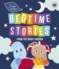 Cover: In the Night Garden: Bedtime Stories from the Night Garden - Ladybird