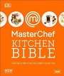 Cover: MasterChef Kitchen Bible New Edition - DK