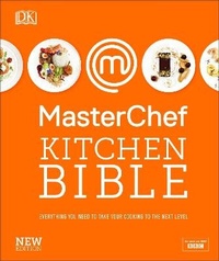 Enlarge image Cover: MasterChef Kitchen Bible New Edition - DK