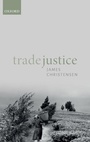 Cover: Trade Justice - Oxford University Press