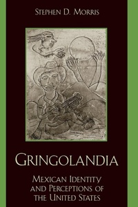 Abbildung von: Gringolandia - Rowman & Littlefield Publishers