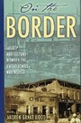 Cover: On the Border - Rowman & Littlefield Publishers