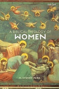 Cover: A Biblical Theology of Women - T.& T.Clark Ltd