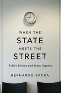 Cover: When the State Meets the Street - The Belknap Press