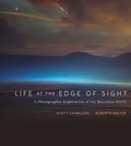 Cover: Life at the Edge of Sight - The Belknap Press