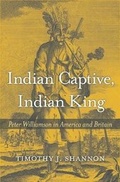 Cover: Indian Captive, Indian King - Harvard University Press
