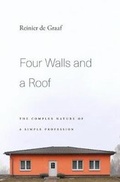 Cover: Four Walls and a Roof - Harvard University Press