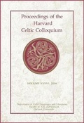 Cover: Proceedings of the Harvard Celtic Colloquium, 36: 2016 - Department of Celtic Languages and Literatures