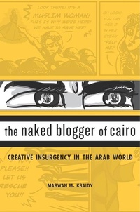 Enlarge image Cover: The Naked Blogger of Cairo - Harvard University Press